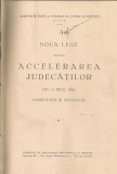 Adrian N. Popa / Virgiliu K. Constantinescu - Noua Lege pentru accelerarea judecatilor din 11 iulie 1929, comentata si adnotata - 1929
