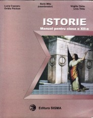 Manual ISTORIE PENTRU CLASA A XII A de SORIN MITU ED. SIGMA foto