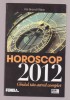 Kris Brandt Riske - Horoscop 2012 - Ghidul tau astral complet