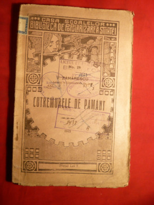 V.Zaharescu - Cutremurele de Pamant - Ed. 1923 foto