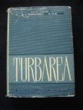 Stefan S. Nicolau, N. M. Constantinescu - Turbarea (1962, editie cartonata)