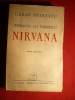 Cezar Petrescu - Romanul lui Eminescu II -Nirvana -Ed. definitiva -Cugetarea 1943 , 360 pag