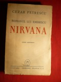 Cezar Petrescu - Romanul lui Eminescu II -Nirvana -Ed. definitiva -Cugetarea 1943 , 360 pag