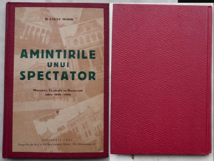 Faust Mohr, Amintirile unui spectator, Miscarea Teatrala in Bucuresti, 1937