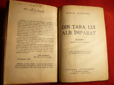 M.Lungianu- Din Tara lui Alb-Imparat -Ed.IIa 1938 ,autograf foto