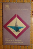O. Becker MARETIA SI LIMITELE GANDIRII MATEMATICE Ed. Stiintifica 1968, Alta editura