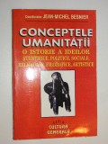 Conceptele umanitatii - Jean Michel Besnier