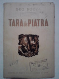 Cumpara ieftin Tara de piatra - Geo Bogza(1951)