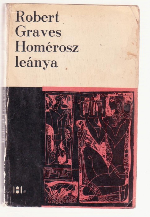 Robert Graves - Homerosz leanya (Lb. Maghiara)