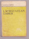 Gardonyi Geza - Lathatatlan Ember (Lb. Maghiara)