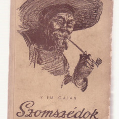 V. Em. Galan - Szomszedok (Lb. Maghiara) - 1956