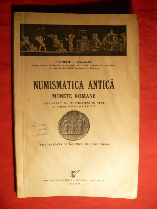 C.C.Secasanu - Numismatica Antica- Monete Romane -Ed.I -1940