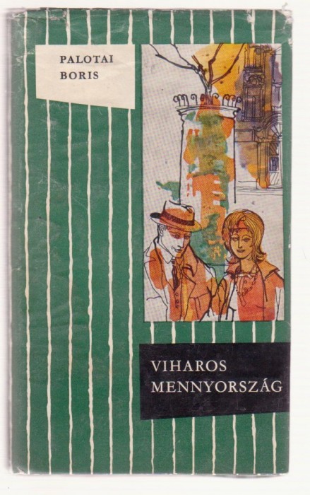 Palotai Boris - Viharos Mennyorszag (Lb. Maghiara)