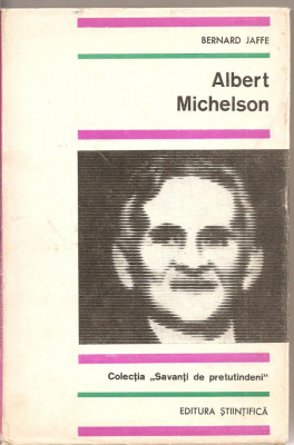 (C2023) ALBERT MICHELSON DE BERNARD JAFE, EDITURA STIINTIFICA, BUCURESTI, 1967 foto