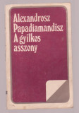 Alexandrosz Papadiamantisz - A gyilkos asszony (Lb. Maghiara)