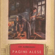 (C2025) PAGINI ALESE DE ION AGIRBICEANU, EDITURA TINERETULUI, 1956