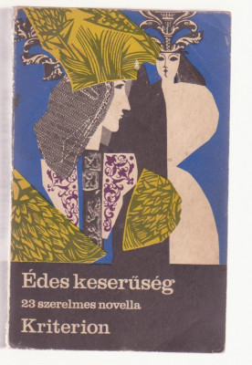 Edes keseruseg - 23 szerelmes novella (Limba Maghiara) foto