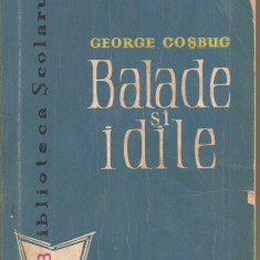 (C2004) BALADE SI IDILE DE GEORGE COSBUC, EDITURA TINERETULUI, BUCURESTI 1959