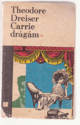 Theodore Dreiser - Carrie dragam (Lb. Maghiara) foto