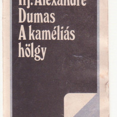 Ifj. Alexandre Dumas - A kamelias holgy (Lb. Maghiara)