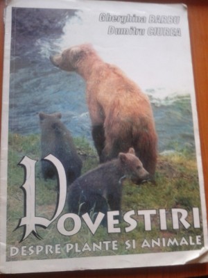 Povestiri despre plante și animale (cu 39 de teste). In sprijinul cadrelor didactice, al parintilor si al elevilor din clasele a II-a si a III-a foto