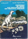 (C1998) CONDITIILE DE MEDIU ALE VIETUITOARELOR DIN TRECUTUL GEOLOGIC DE N. MACAROVICI SI NATALIA PAGHIDA - TRELEA, EDITURA TEHNICA, BUCURESTI, 1977