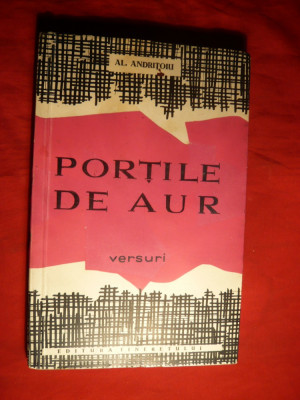 Al.Andritoiu - Portile de Aur -Versuri -Prima Ed. 1958 foto