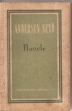 (C2003) NUVELE DE ANDERSEN NEXO, EDITURA DE STAT PENTRU LITERATURA SI ARTA, BUCURESTI, 1953