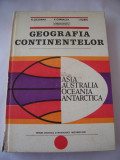 Geografia Continentelor Asia Australia Oceania Antarctica Caloianu Garbacea