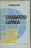 (C1992) STRABATIND LUMEA DE VAL. TEBEICA, EDITURA STIINTIFICA, BUCURESTI, 1962