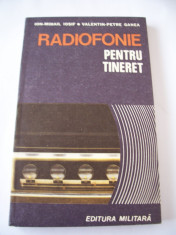 RADIOFONIE PENTRU TINERET - ION MIHAIL IOSIF, VALENTIN PETRE GANEA , foto