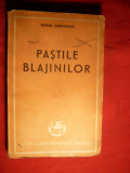 MIHAIL SADOVEANU -PASTELE BLAJINILOR - ed.1947