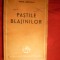 MIHAIL SADOVEANU -PASTELE BLAJINILOR - ed.1947 cu Stampila Societatii Scriitorilor ,175 pag.