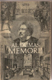 (C2001) MEMORII DE AL. DUMAS, EDITURA UNIVERS, BUCURESTI, 1970