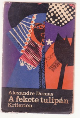 Alexandre Dumas - A fekete tulipan (Lb. Maghiara) foto