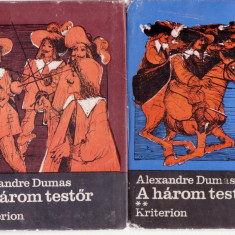 Alexander Dumas - A Harom Testor (2 Vol.) - Lb. Maghiara