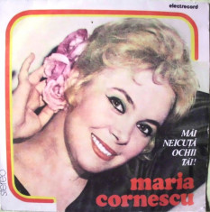 MARIA CORNESCU - MAI NEICUTA OCHII TAI! (DISC VINIL) foto