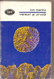 (C2087) VERSURI SI PROZA DE ION BARBU, EDITURA MINERVA, BUCURESTI, 1970