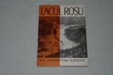 Lacul Rosu - mic indreptar turistic - O. Udriste - Editura Meridiane - 1963