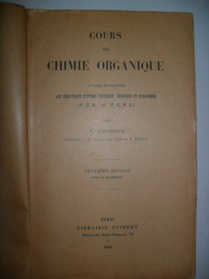F.Bodroux-Cours de chimie organique/ Curs de chimie organica{in limba franceza} foto