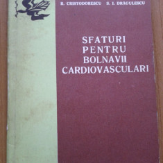 SFATURI PENTRU BOLNAVII CARDIOVASCULARI - Gavrilescu, Cristodorescu, Dragulescu