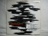 J. S. Bach - Suita pentru orchestra nr. 3 in Re major / Suita pentru orchestra nr. 4 in Re major - (dirijor Constantin Bugeanu ) - VINIL, Clasica
