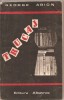 (C2070) TRUCAJ DE GEORGE ARION, EDITURA ALBATROS, BUCURESTI, 1986, Alta editura