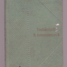 Tsechoff Antal - A szerelemrol (Lb. Maghiara) - 1905
