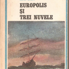 (C2094) EUROPOLIS SI TREI NUVELE DE JEAN BART, EDITURA MILITARA, BUCURESTI, 1985
