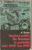 (C2073) REGIMUL POLITIC DIN ROMANIA IN PERIOADA SEPT. 1940 - IAN. 1941, DE A. SIMION, EDITURA DACIA, CLUJ - NAPOCA, 1976, Alta editura