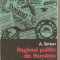 (C2073) REGIMUL POLITIC DIN ROMANIA IN PERIOADA SEPT. 1940 - IAN. 1941, DE A. SIMION, EDITURA DACIA, CLUJ - NAPOCA, 1976