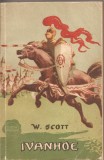 (C2059) IVANHOE DE W. SCOTT, EDITURA TINERETULUI, BUCURESTI, 1956