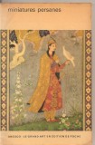 (C2155) MINIATURES PERSANES DE BASIL GRAY, LE GRAND ART EN EDITION DE POCHE FLAMMARION, TIPARITA IN ITALIA, MILANO, 1962, PICTURI PERSANE