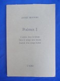 Cumpara ieftin ANNIE BENTOIU - POEMES I , ED. 1-A , LAUSSANE , 1989 , EX. 811 #
